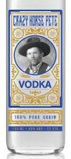 CRAZY HORSE PETE VODKA 100% PURE GRAIN 750 ML 40% ABV 22 STD trademark