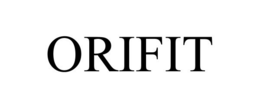 ORIFIT trademark