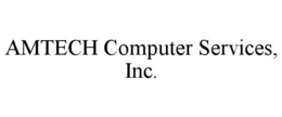 AMTECH COMPUTER SERVICES, INC. trademark