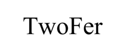 TWOFER trademark