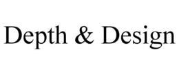 DEPTH & DESIGN trademark