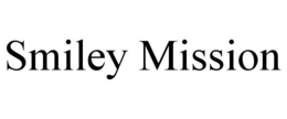 SMILEY MISSION trademark