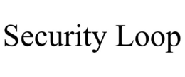 SECURITY LOOP trademark