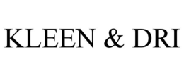 KLEEN & DRI trademark