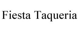 FIESTA TAQUERIA trademark