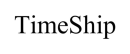 TIMESHIP trademark