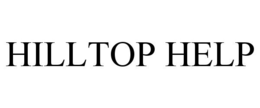 HILLTOP HELP trademark