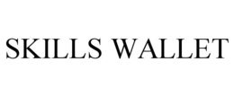 SKILLS WALLET trademark