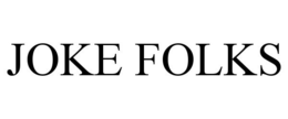 JOKE FOLKS trademark