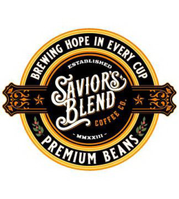 SAVIORS BLEND COFFEE CO. ESTABLISHED -MMXXIII- BREWING HOPE IN EVERY CUP PREMIUM BEANS trademark