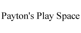 PAYTON'S PLAY SPACE trademark