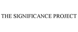 THE SIGNIFICANCE PROJECT trademark