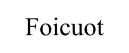 FOICUOT trademark