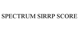 SPECTRUM SIRRP SCORE trademark