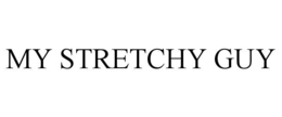MY STRETCHY GUY trademark