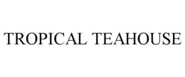 TROPICAL TEAHOUSE trademark