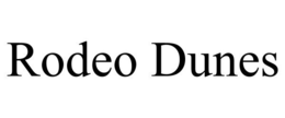 RODEO DUNES trademark