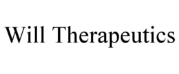 WILL THERAPEUTICS trademark