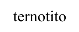 TERNOTITO trademark