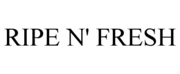 RIPE N' FRESH trademark