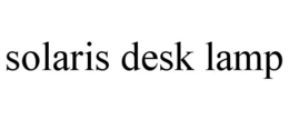 SOLARIS DESK LAMP trademark