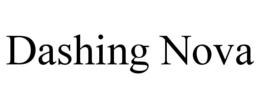 DASHING NOVA trademark