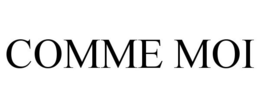 COMME MOI trademark