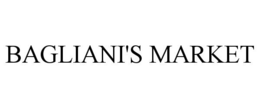BAGLIANI'S MARKET trademark