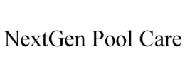 NEXTGEN POOL CARE trademark