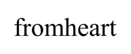 FROMHEART trademark