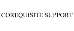 COREQUISITE SUPPORT trademark