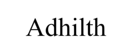 ADHILTH trademark