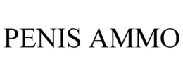 PENIS AMMO trademark