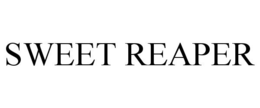 SWEET REAPER trademark