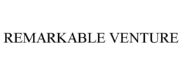 REMARKABLE VENTURE trademark