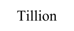 TILLION trademark
