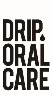 DRIP ORAL CARE trademark