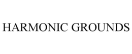 HARMONIC GROUNDS trademark