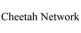 CHEETAH NETWORK trademark