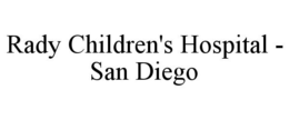 RADY CHILDREN'S HOSPITAL - SAN DIEGO trademark