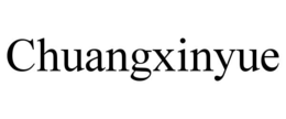 CHUANGXINYUE trademark