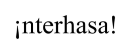¡NTERHASA! trademark