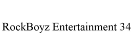 ROCKBOYZ ENTERTAINMENT 34 trademark