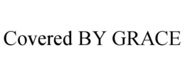 COVERED BY GRACE trademark