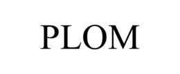 PLOM trademark