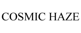 COSMIC HAZE trademark