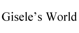 GISELE'S WORLD trademark