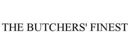 THE BUTCHERS' FINEST trademark