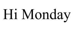 HI MONDAY trademark