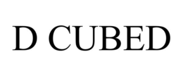 D CUBED trademark